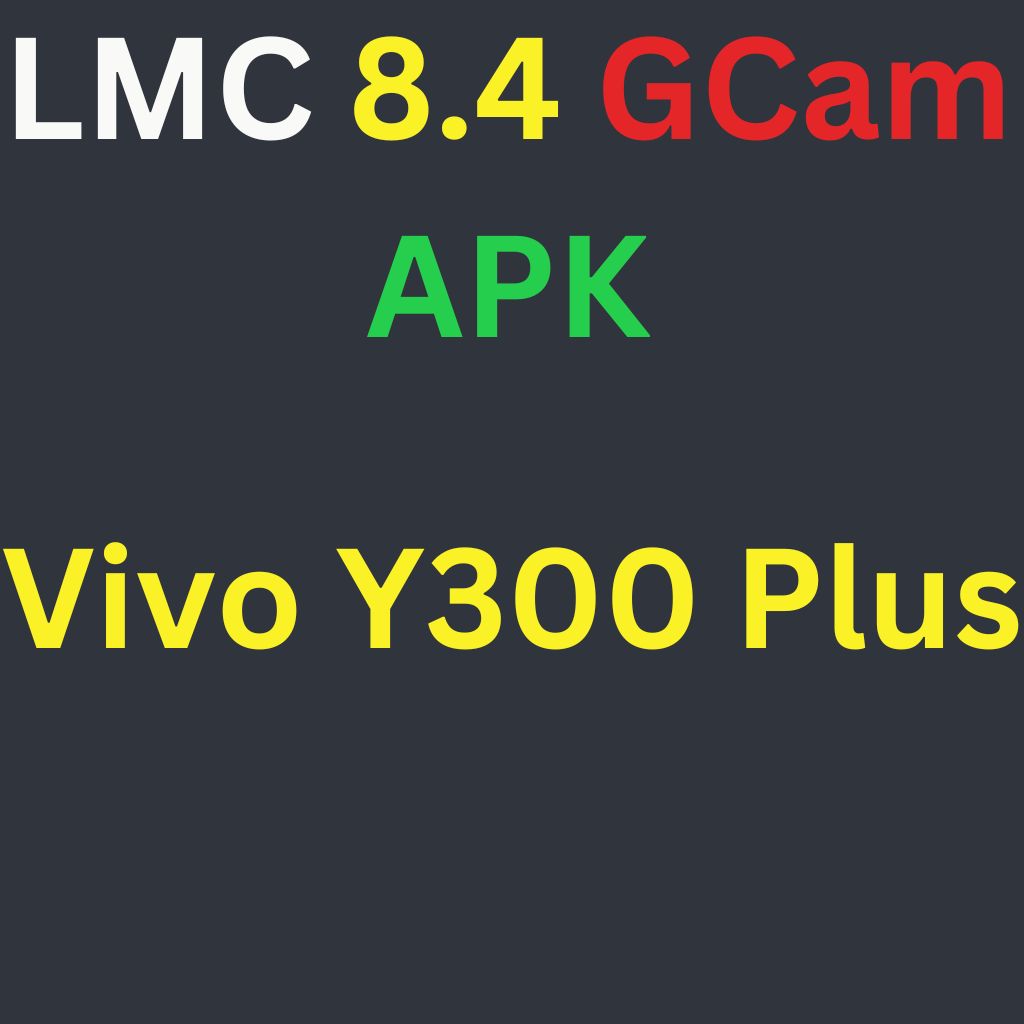 LMC 8.4 For Vivo Y300 Plus