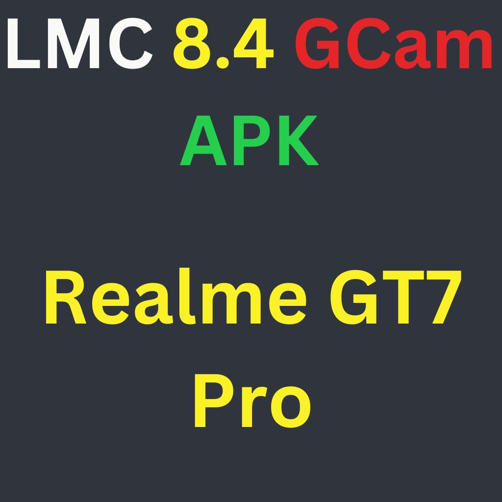 LMC 8.4 For Realme GT7 Pro