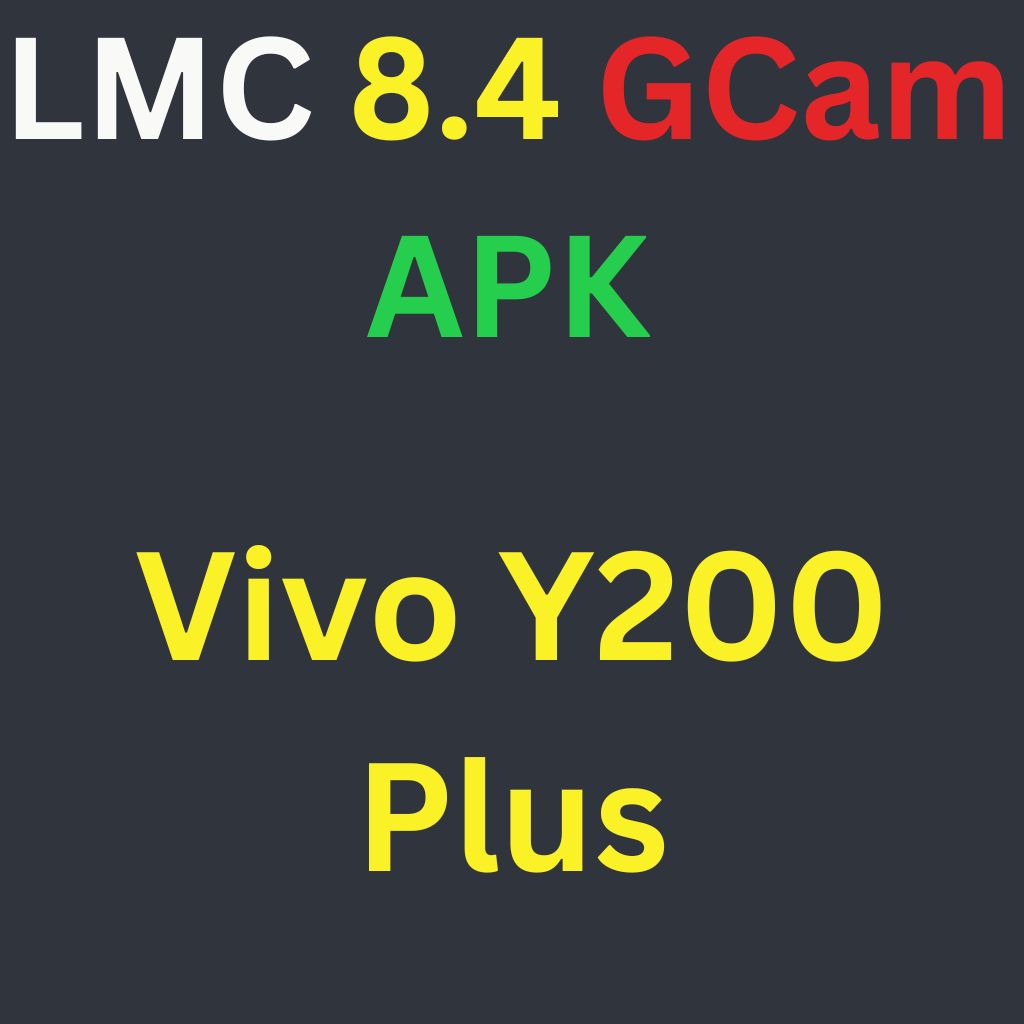 LMC 8.4 For Vivo Y200 Plus