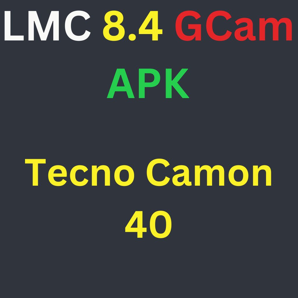 LMC 8.4 For Tecno Camon 40