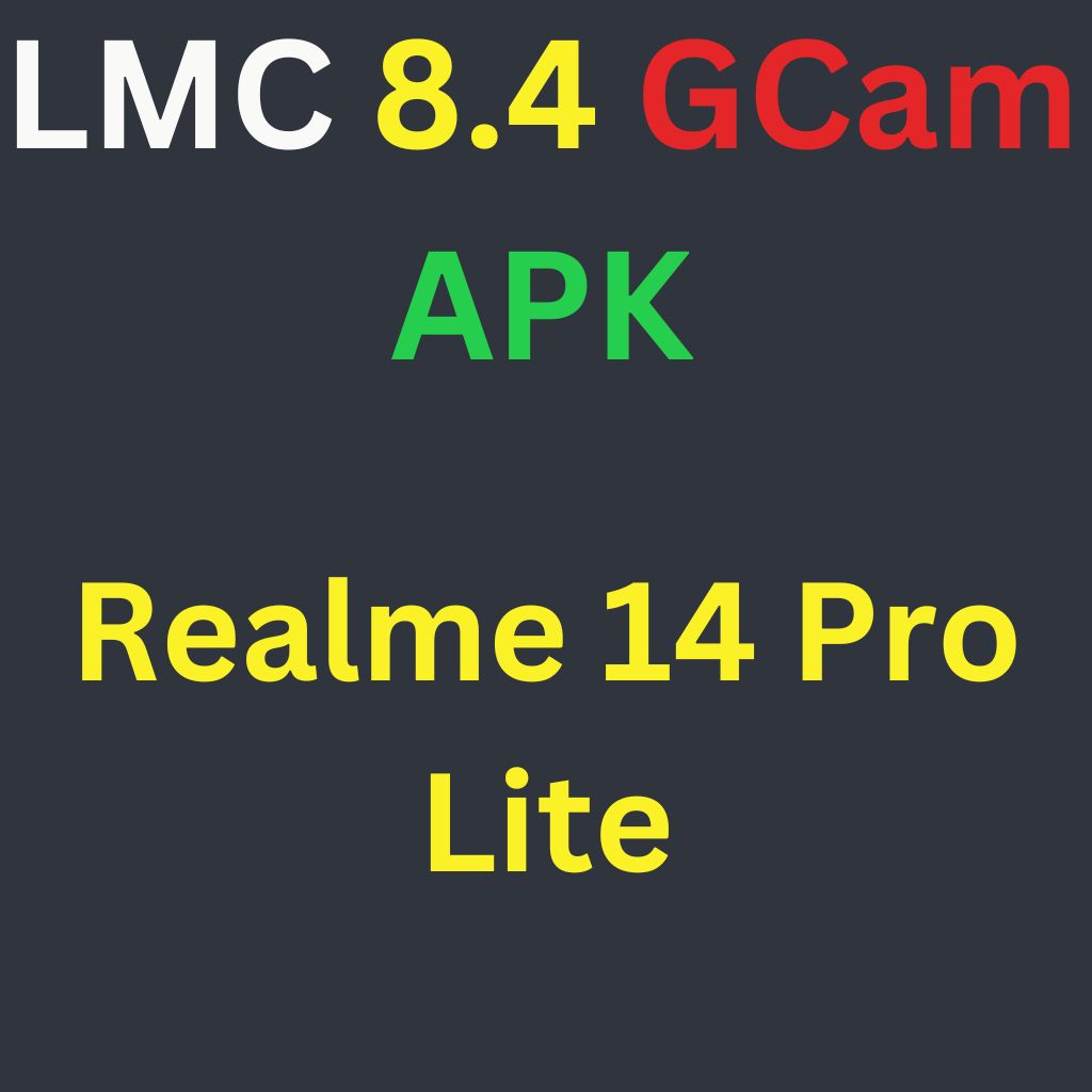 LMC 8.4 For Realme 14 Pro Lite